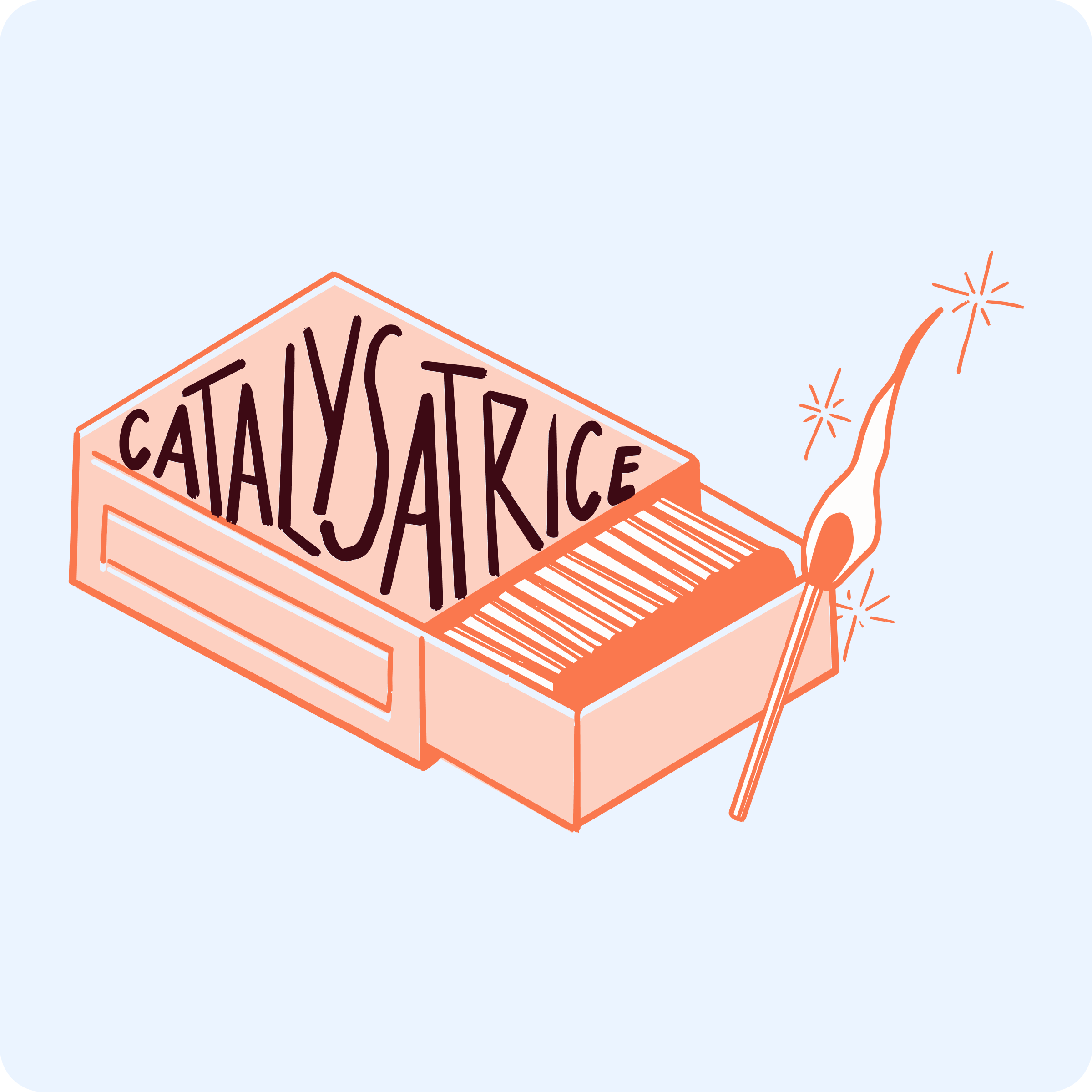 Catalysatrice